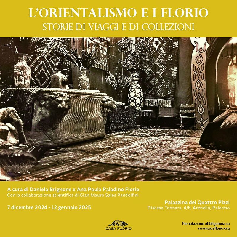 L'Orientalismo e i Florio. Storie di viaggi e di collezionismo